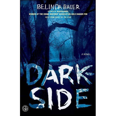 Darkside - by  Belinda Bauer (Paperback)