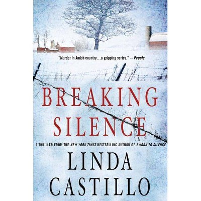 Breaking Silence - (Kate Burkholder) by  Linda Castillo (Paperback)