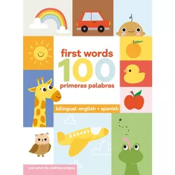 100 First Words + Primeras Palabras - (Little Doodles) by  Andrea Campos (Board Book)