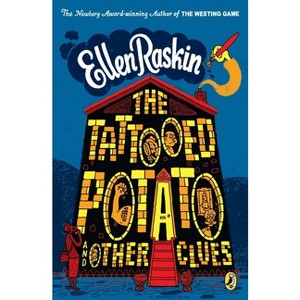 The Tattooed Potato and Other Clues - by  Ellen Raskin (Paperback) - 1 of 1