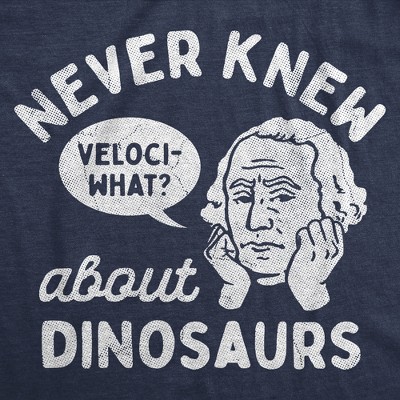 Мужские футболки Crazy Dog T-Shirts, Inc. Mens Funny T Shirts Never Knew About Dinosaurs Sarcastic George Washington Graphic Novelty Tee for Men - Crazy Dog Men's T Shirt With Dinosaur XL — фото 2