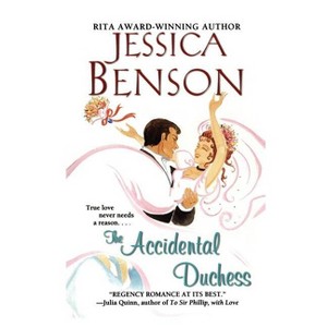 The Accidental Duchess - by  Jessica Benson (Paperback) - 1 of 1