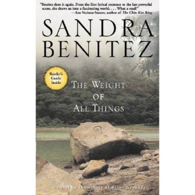 The Weight of All Things - by  Sandra Benitez (Paperback)