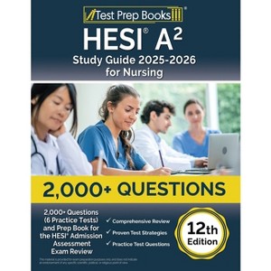HESI A2 Study Guide 2025-2026 Nursing - by  Lydia Morrison (Paperback) - 1 of 1