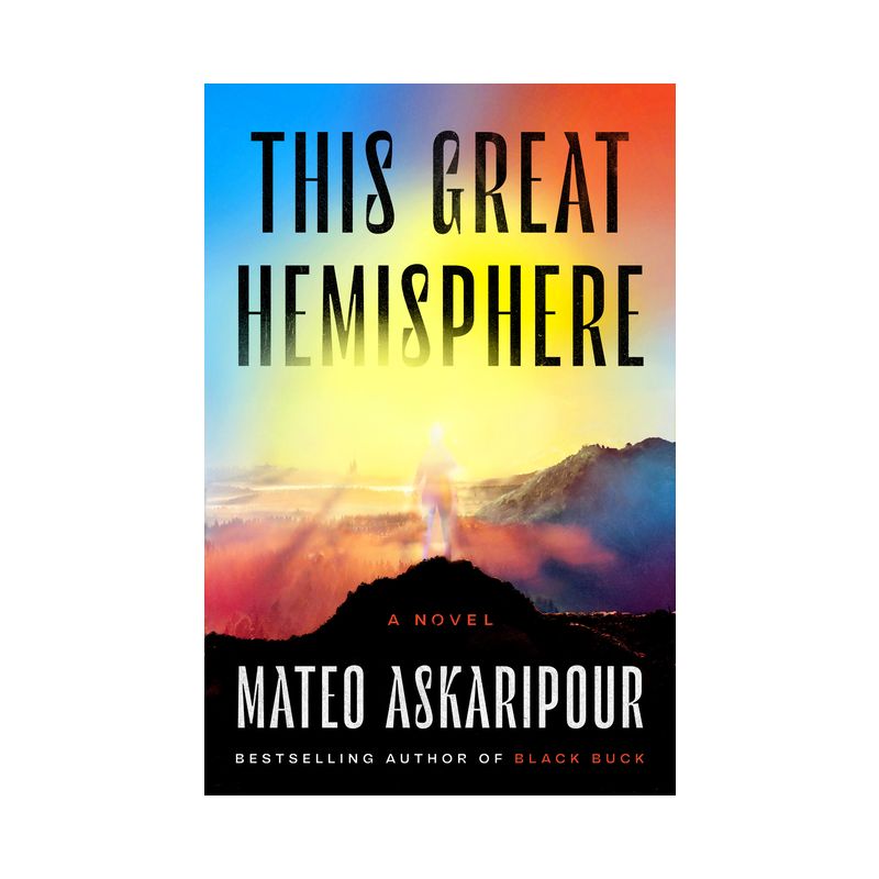 This Great Hemisphere - by  Mateo Askaripour (Hardcover), 1 of 2