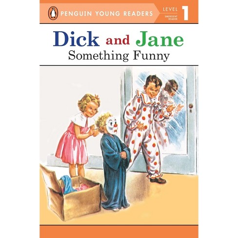 Something Funny - (Dick and Jane) by  Penguin Young Readers (Paperback) - image 1 of 1