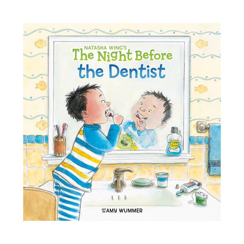 The Night Before the Dentist - by  Natasha Wing (Paperback), 1 of 2