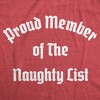 Womens Proud Member Of The Naughty List T Shirt Funny Xmas Santa Claus List Joke Tee For Ladies - Crazy Dog Women's T Shirt - 2 of 4