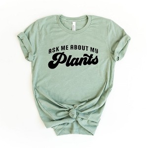 Simply Sage Market Women's Ask Me About My Plants Short Sleeve Graphic Tee - 1 of 4