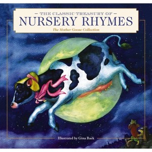 The Classic Treasury of Nursery Rhymes - by  Thomas Nelson (Hardcover) - 1 of 1