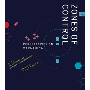 Zones of Control - (Game Histories) by  Pat Harrigan & Matthew G Kirschenbaum (Paperback) - 1 of 1