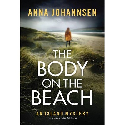 The Body on the Beach - (Island Mystery) by  Anna Johannsen (Paperback)