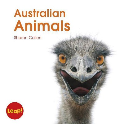 Australian Animals - (Leap! Set C: Life Cycles) by  Sharon Callen (Paperback)