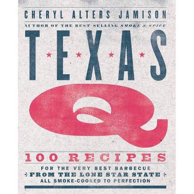  Texas Q - by  Cheryl Jamison (Paperback) 