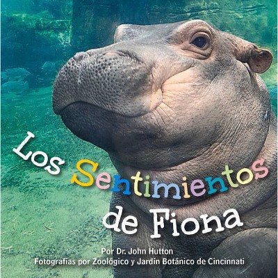 Los Sentimientos de Fiona - by  John Hutton (Board Book)