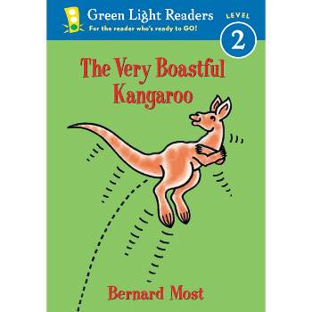 The Very Boastful Kangaroo - (Green Light Readers Level 2) by  Bernard Most (Paperback)