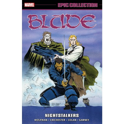 Blade Epic Collection: Nightstalkers Paperback Graphic Novel