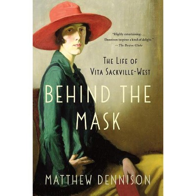 Behind the Mask - by  Matthew Dennison (Paperback)
