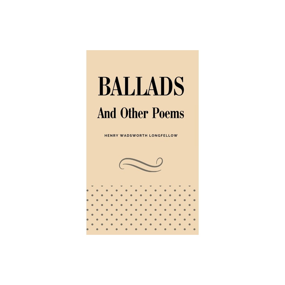 Ballads and Other Poems