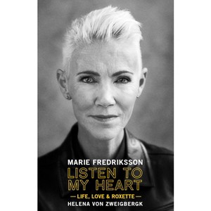 Listen to My Heart - by  Marie Fredriksson (Hardcover) - 1 of 1