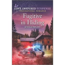 Fugitive in Hiding - (Range River Bounty Hunters) by  Jenna Night (Paperback)