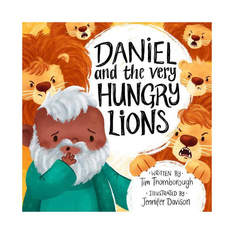 Daniel and the Very Hungry Lions - (Very Best Bible Stories) by  Tim Thornborough (Hardcover), 1 of 2