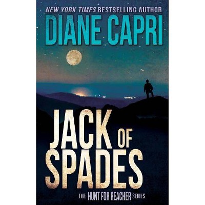 Jack of Spades - (Hunt for Jack Reacher) by  Diane Capri (Paperback)