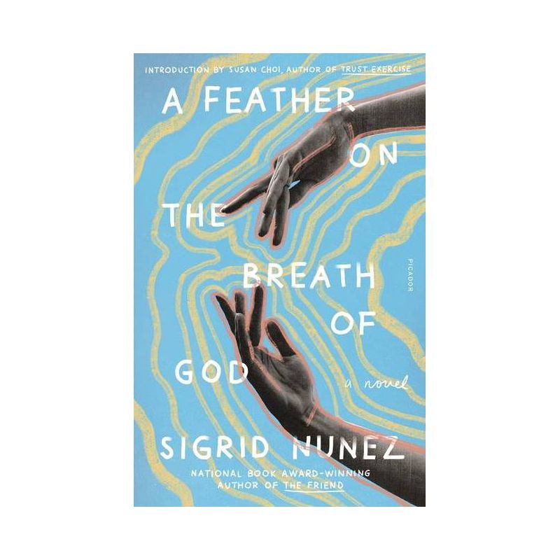 A Feather on the Breath of God - by  Sigrid Nunez (Paperback), 1 of 2