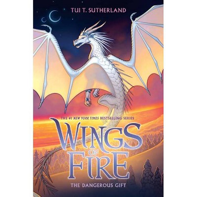 The Dangerous Gift (Wings of Fire, Book 14), Volume 14 - by Tui T Sutherland (Hardcover)