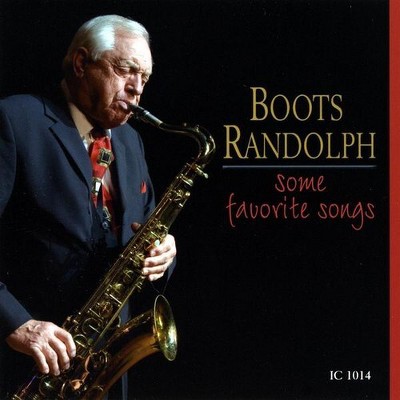 Boots Randolph - Some Favorite Songs (cd) : Target