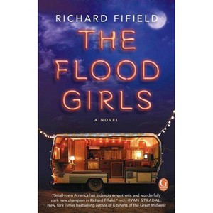 Target Club PIck Nov 2016: The Flood Girls (Paperback) by Richard Fifield - 1 of 1