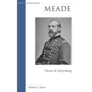 Meade - by  Richard A Sauers (Paperback) - 1 of 1