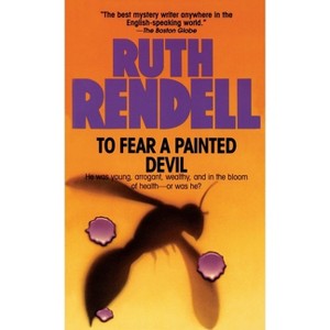 To Fear a Painted Devil - by  Ruth Rendell (Paperback) - 1 of 1