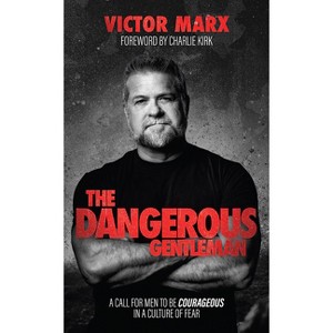 The Dangerous Gentleman - by  Victor Marx (Hardcover) - 1 of 1