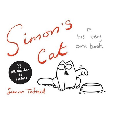 Simon's Cat - by  Simon Tofield (Paperback)