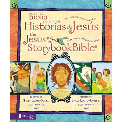 Jesus Storybook Bible / Biblia Para Niños, Historias de Jesús - by  Sally Lloyd-Jones