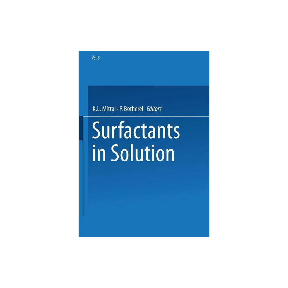 ISBN 9781461579830 product image for Surfactants in Solution - by K L Mittal & P Botherel (Paperback) | upcitemdb.com