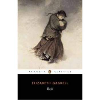 Ruth - (Penguin Classics) by  Elizabeth Gaskell (Paperback)