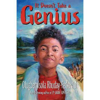 It Doesn't Take a Genius - by  Olugbemisola Rhuday-Perkovich (Hardcover)