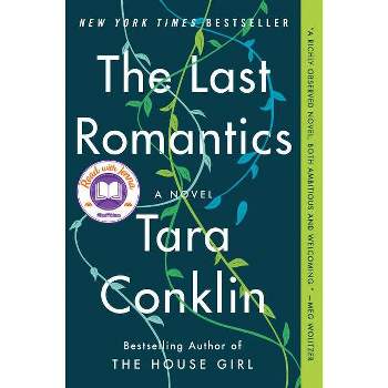 The Last Romantics - by  Tara Conklin (Paperback)