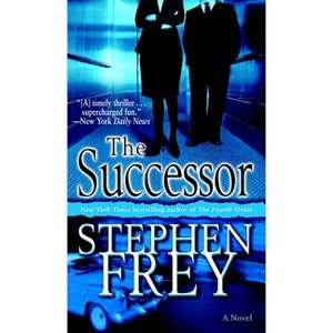 The Successor - (Christian Gillette) by  Stephen Frey (Paperback) - 1 of 1