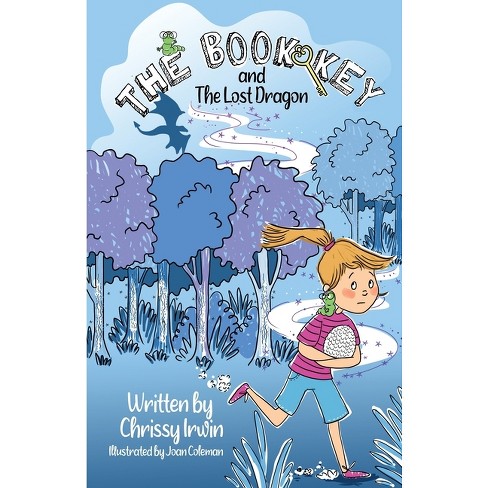 The Book Key and The Lost Dragon - by  Chrissy Irwin (Paperback) - image 1 of 1