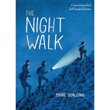The Night Walk - by  Marie Dorleans (Hardcover)