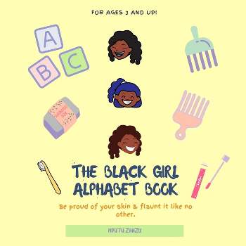 The Black Girl Alphabet Book - by  Mputu Zanzu (Paperback)