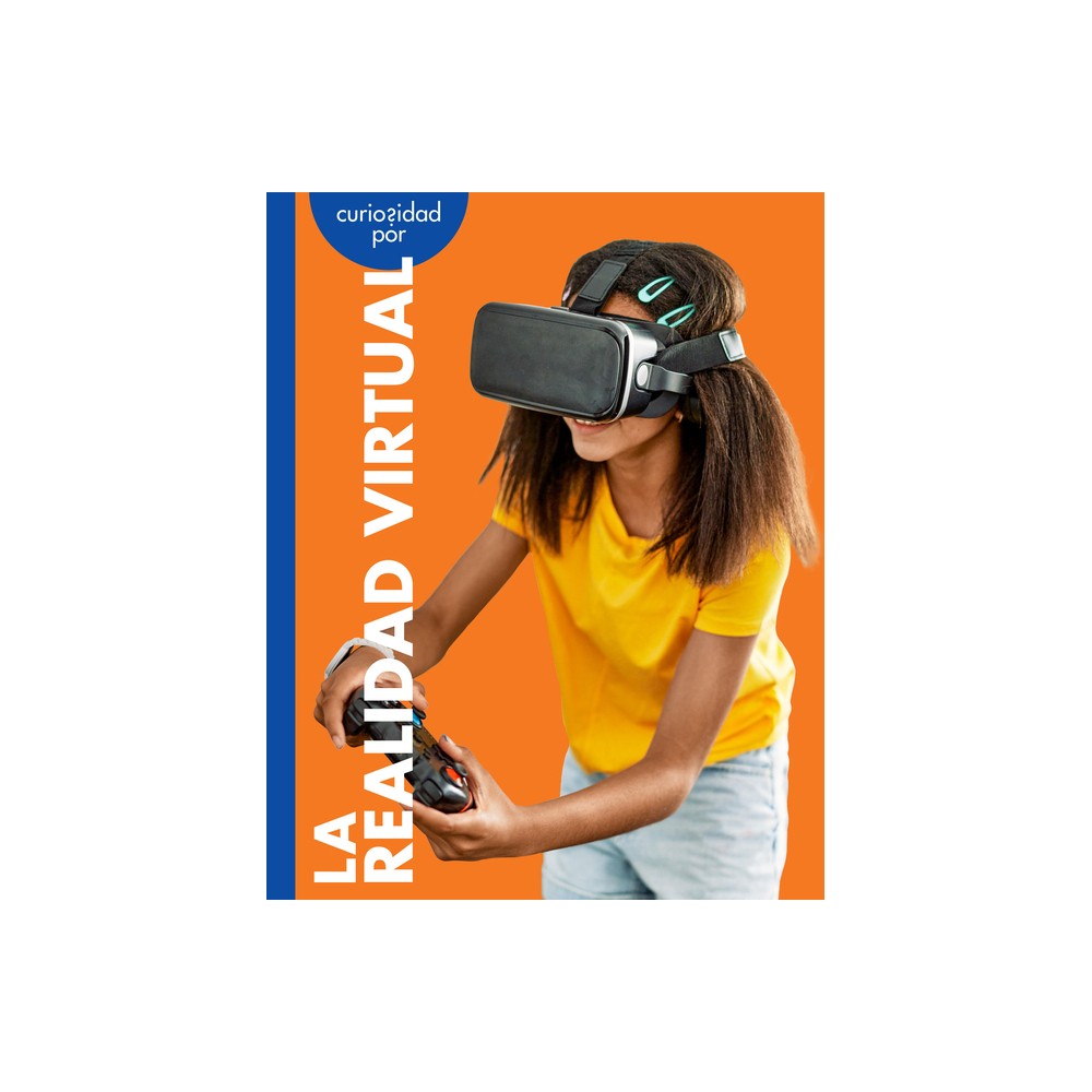 Curiosidad Por La Realidad Virtual - by Rachel Grack (Paperback)