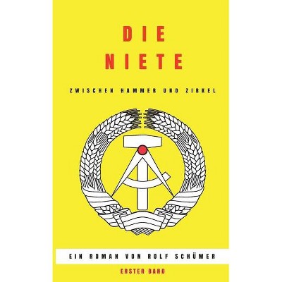 Die Niete - by  Rolf Schümer (Paperback)