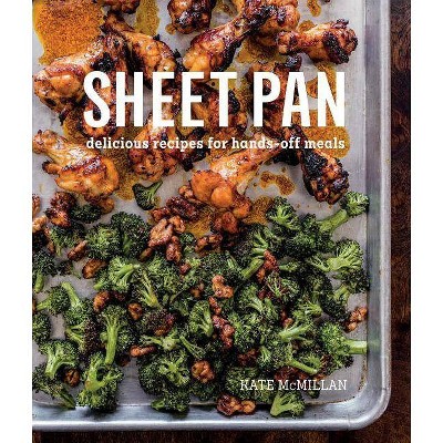 Sheet Pan - by  Kate McMillan (Hardcover)