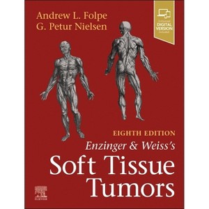 Enzinger and Weiss's Soft Tissue Tumors - 8th Edition by  Andrew L Folpe & G Petur Nielsen (Hardcover) - 1 of 1