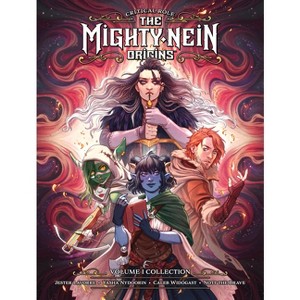 Critical Role: The Mighty Nein Origins Library Edition Volume 1 - by  Sam Maggs & Jody Houser & Cecil Castellucci (Hardcover) - 1 of 1