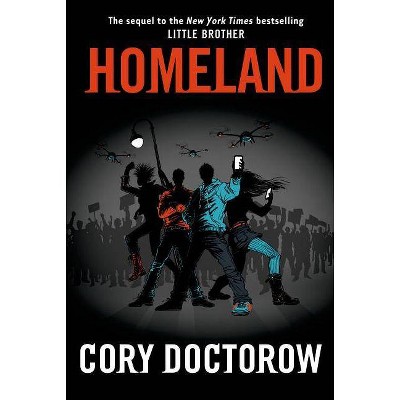 Homeland - by  Cory Doctorow (Paperback)